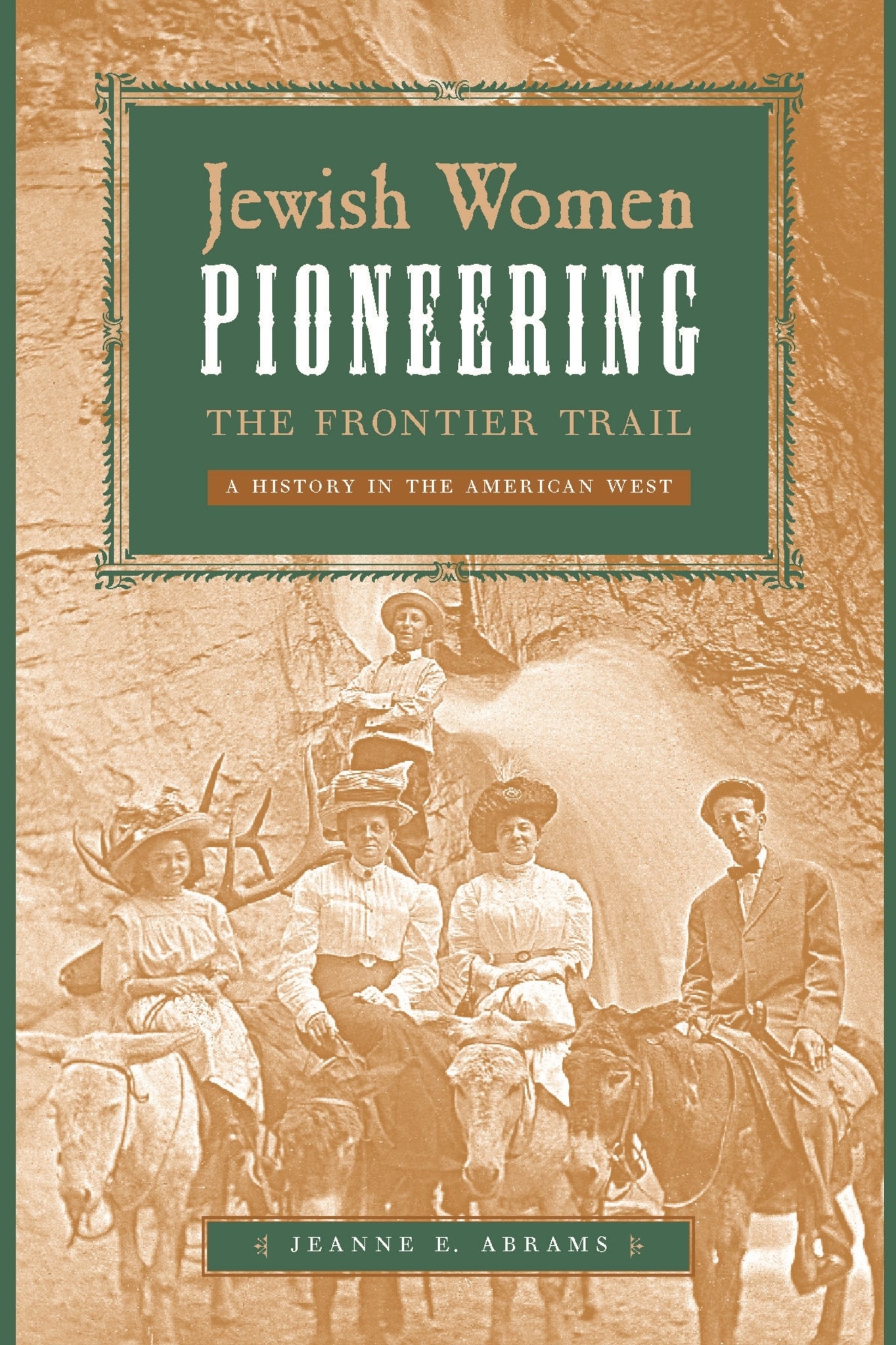 Cover image for Jewish Women Pioneering the Frontier Trail ISBN 9780814707272